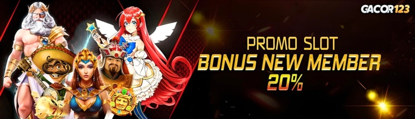 BONUS NEW MEMBER SLOT 20%